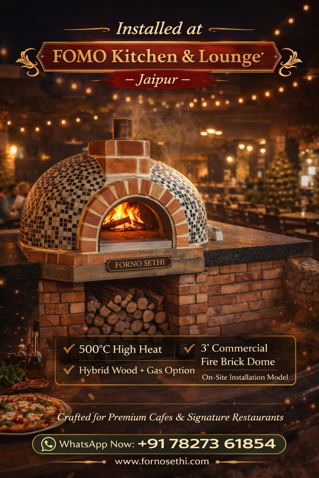 Traditional Brick oven installed at Fomo kitchen and lounge in jaipur